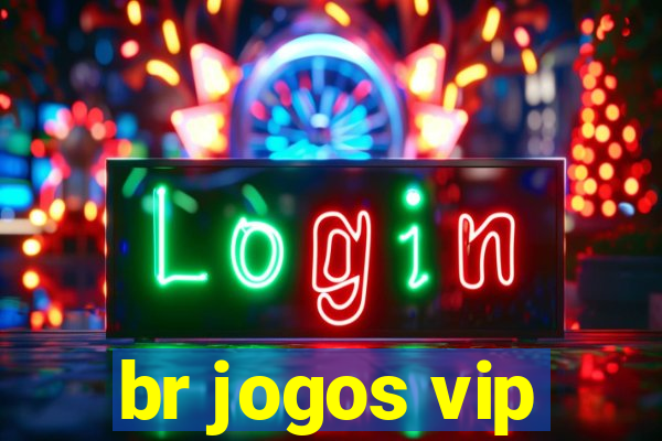 br jogos vip